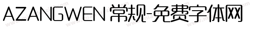 AZANGWEN 常规字体转换